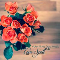 Love Spell Valentines Day Music - Romantic Piano Music & Smooth Jazz Songs for Romantic Valentine's Day Gifts