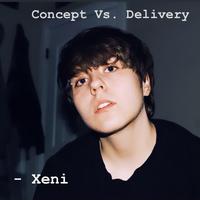 Concept vs. Delivery