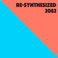 Re-Synthesized 2082