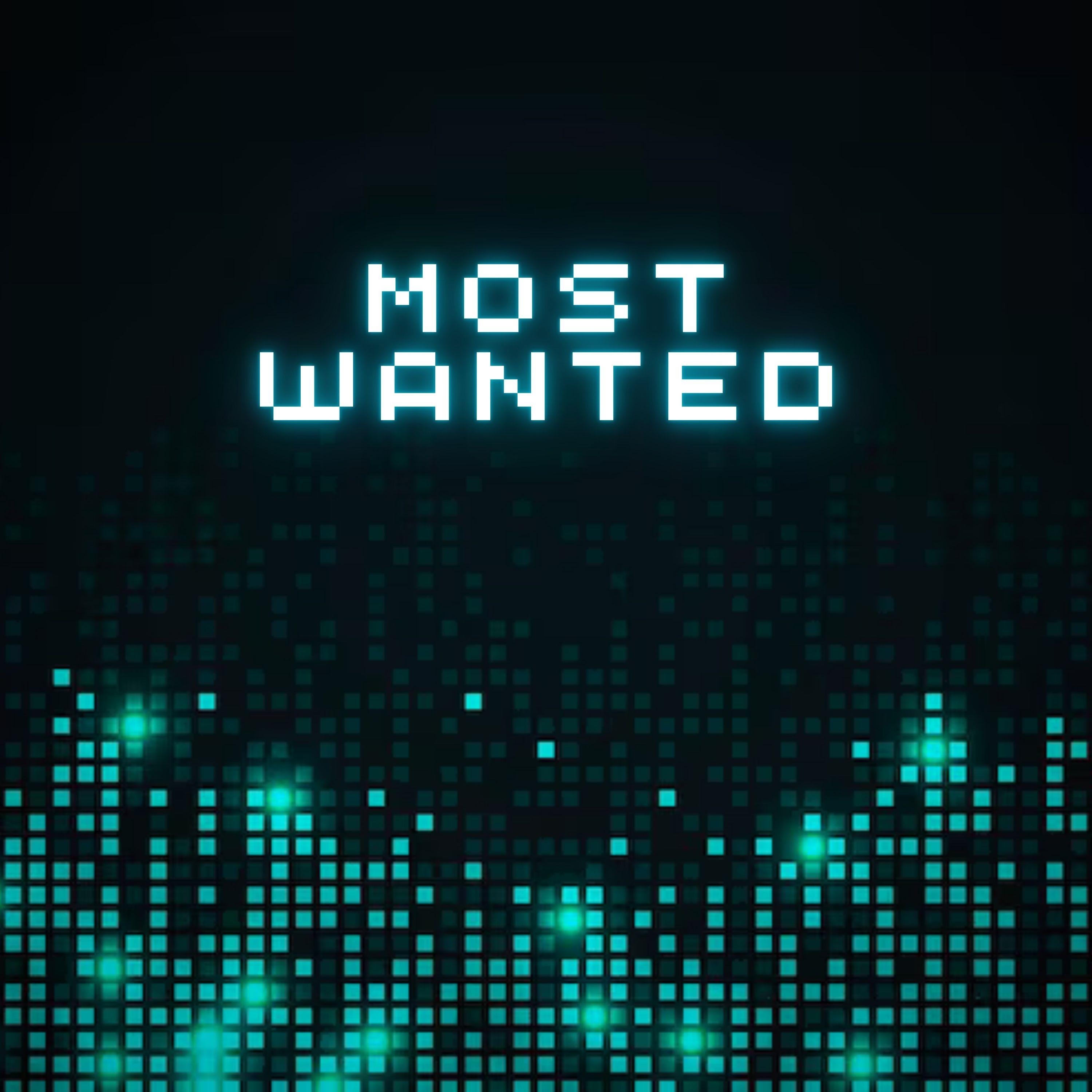 Most Wanted
