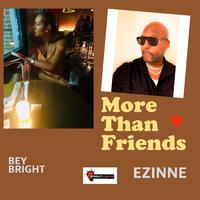 More Than Friends (feat. Ezinne)