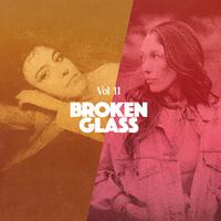 Broken Glass, Vol. 11