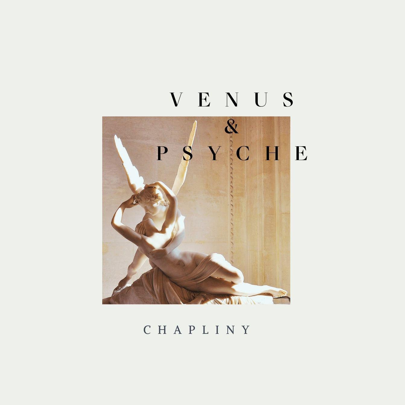 VENUS & PSYCHE_ChaplinY_VENUS & PSYCHE | 在线播放_VENUS & PSYCHE歌词_VENUS & PSYCHE下载 | 网易云音乐