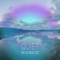 Quiet New Age Music 2022