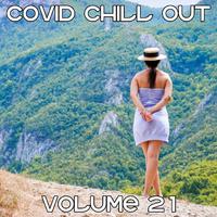 Covid Chill Out, Vol. 21