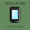 Tato - ALLO LACAGE (feat. Moral & Daan)