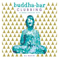 Buddha-Bar Clubbing 2 (In Deep Session with DJ Ravin)