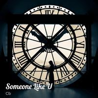 Someone Like U