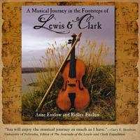 A Musical Journey In the Footsteps of Lewis & Clark