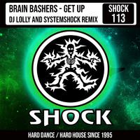 Get Up (DJ Lolly & SystemShock Remix)