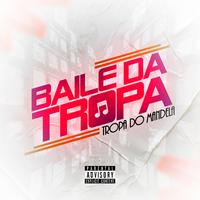 Baile Da Tropa