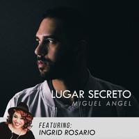 Lugar Secreto (feat. Ingrid Rosario)