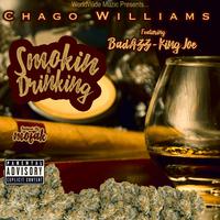 Smokin n Drinking (feat. Badazz & Lil King Joe)