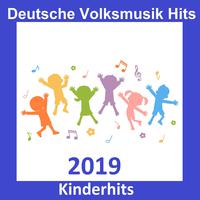 Deutsche Volksmusik Hits: Kinderhits 2019