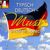 Typisch Deutsch - Musik in unserer Sprache, Folge 4