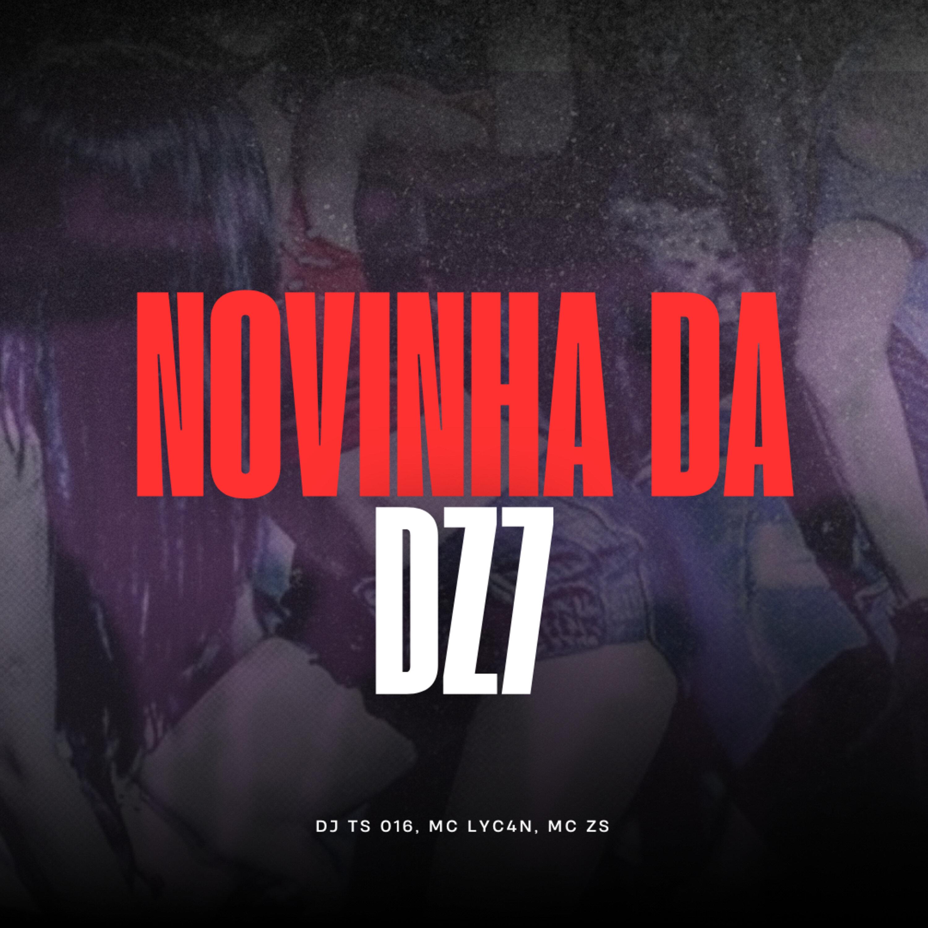 Novinha da Dz7