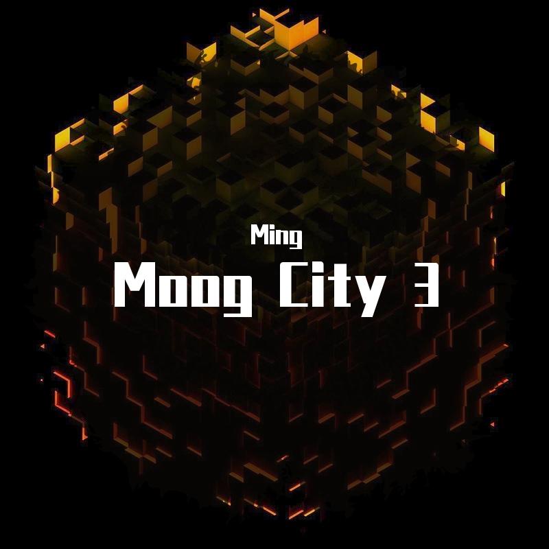 C418-Moog City 3（Ming remix）