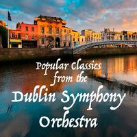 Popular Classics from the Dublin Symphony Orchestra