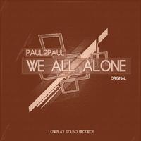 We All Alone