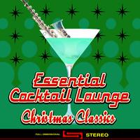 Essential Cocktail Lounge Christmas Classics