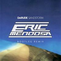 Sandstorm (Eric Mendosa Remix)