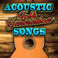 Acoustic Folk Generation Songs