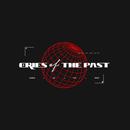 Cries of the Past
