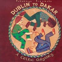 Putumayo Presents: Dublin to Dakar: A Celtic Odyssey