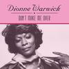 Dionne Warwick - If You See Bill