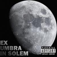 Ex umbra in solem