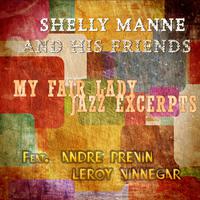 My Fair Lady - Jazz Excerpts (feat. Andre Previn, Leroy Vinnegar)