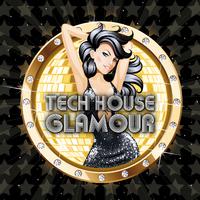 Tech House Glamour