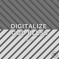 Digitalize God Bless