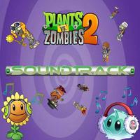 Plants vs. Zombies 2 (Original Soundtrack)