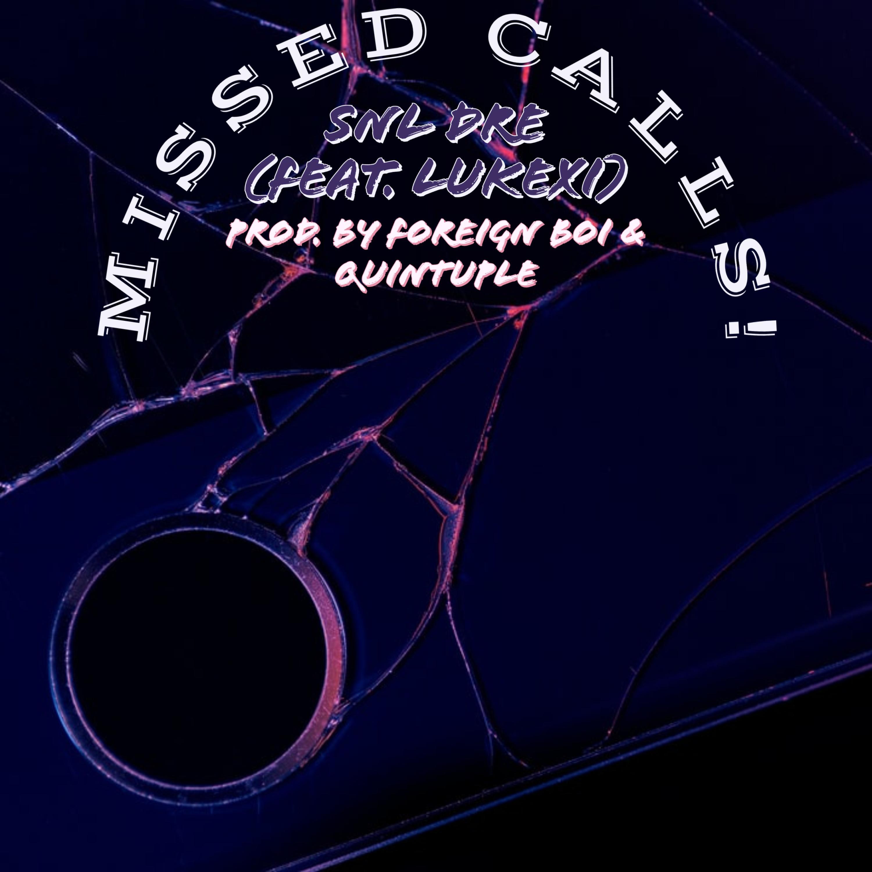 Missed Calls !! (feat. Lukexi)