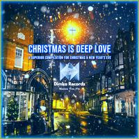 Christmas Is Deep Love