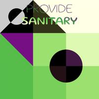 Provide Sanitary