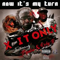 Now It's My Turn (feat. Bigalow & Ricky B.)