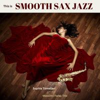 This is Smooth Sax Jazz