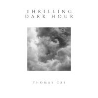 Thrilling Dark Hour