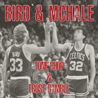 Bird & McHale