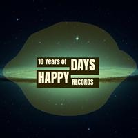 The First Decade / 10 Years Of Happy Days Records