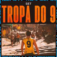 Set Tropa do 9