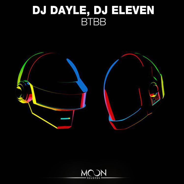 DJ Dayle, DJ Eleven - BTBB (Original Mix)