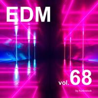 EDM, Vol. 68 -Instrumental BGM- by Audiostock