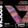 Proppa - It's Proppa (Flash Remix)