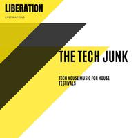 The Tech Junk: Tech House Music for House Festivals