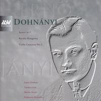 Dohnanyi: Violin Concerto No.2, Ruralia Hungarica, Sextet