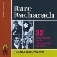 Rare Bacharach: The Early Years 1958-1965