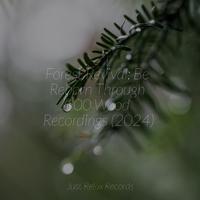 Forest Revival: Be Reborn Through 100 Wood Recordings (2024)